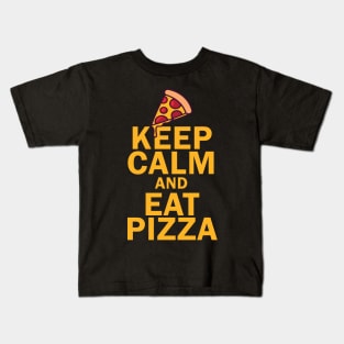 Keep Calm And Eat Pizza Kids T-Shirt